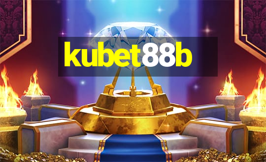 kubet88b