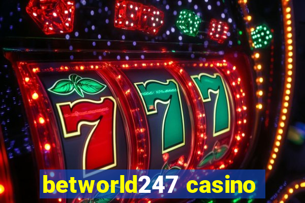 betworld247 casino