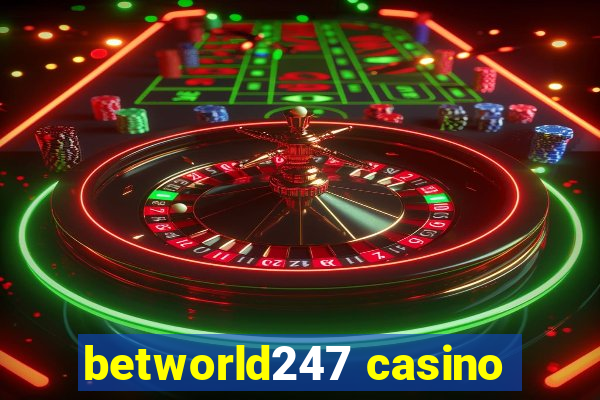 betworld247 casino