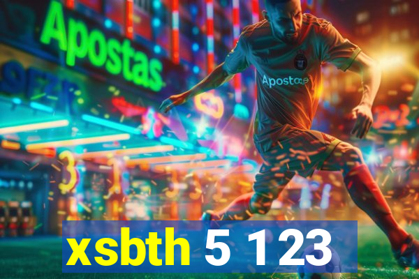 xsbth 5 1 23