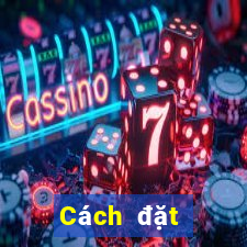 Cách đặt cược XSTG thứ hai