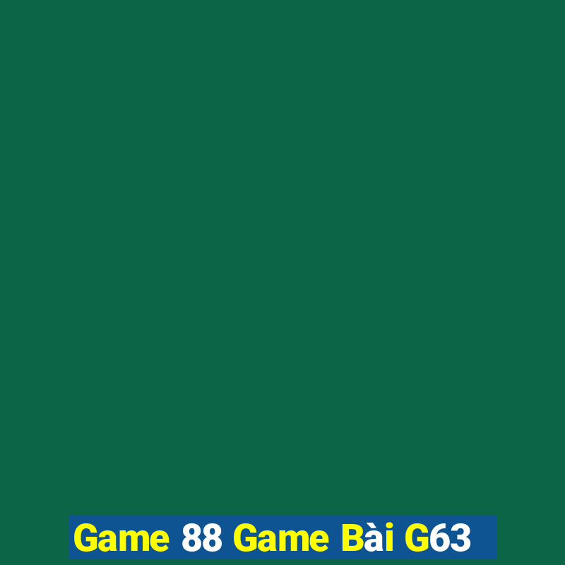 Game 88 Game Bài G63