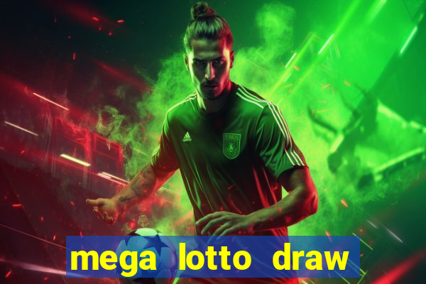 mega lotto draw schedule 6 45