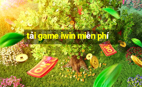 tải game iwin miễn phí