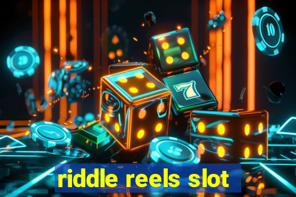 riddle reels slot