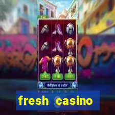 fresh casino бонус код