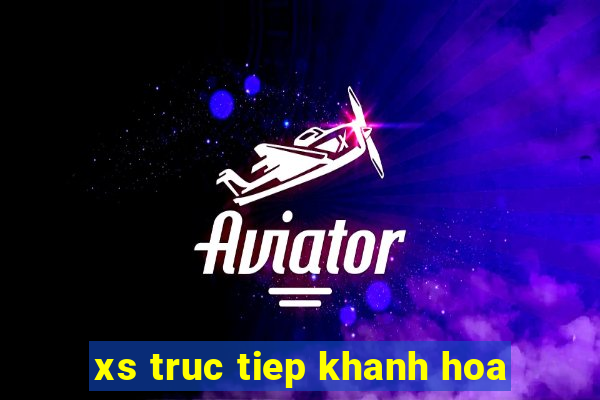 xs truc tiep khanh hoa