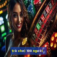 trò chơi 100 người