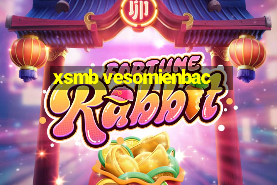 xsmb vesomienbac