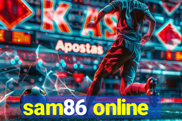 sam86 online