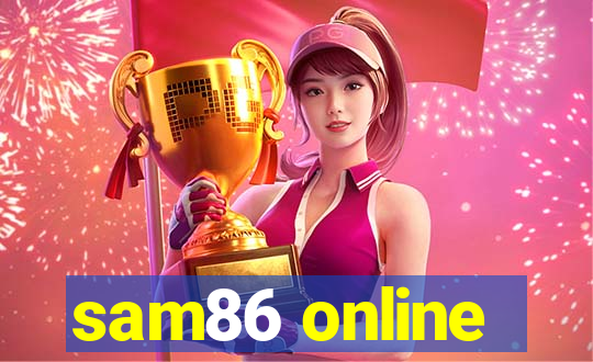 sam86 online