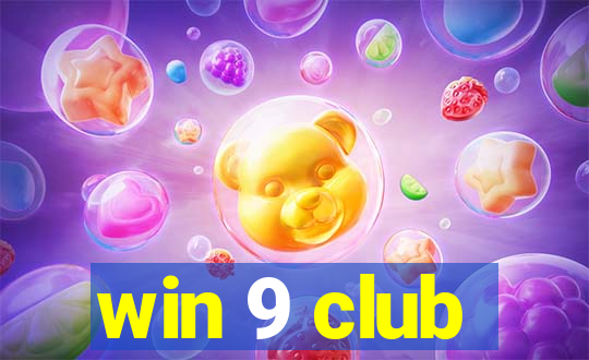 win 9 club