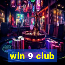 win 9 club