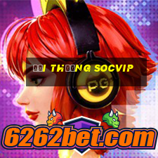 đổi thưởng socvip