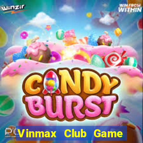 Vinmax Club Game Bài Qq