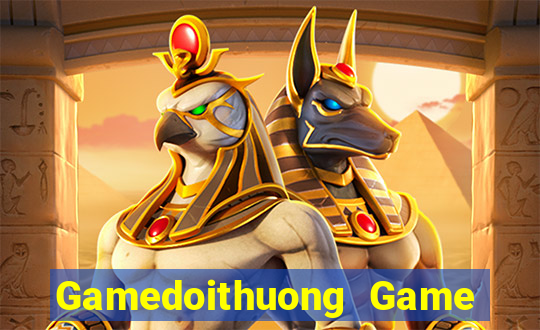 Gamedoithuong Game Bài Đổi Thưởng Uy Tín 2024