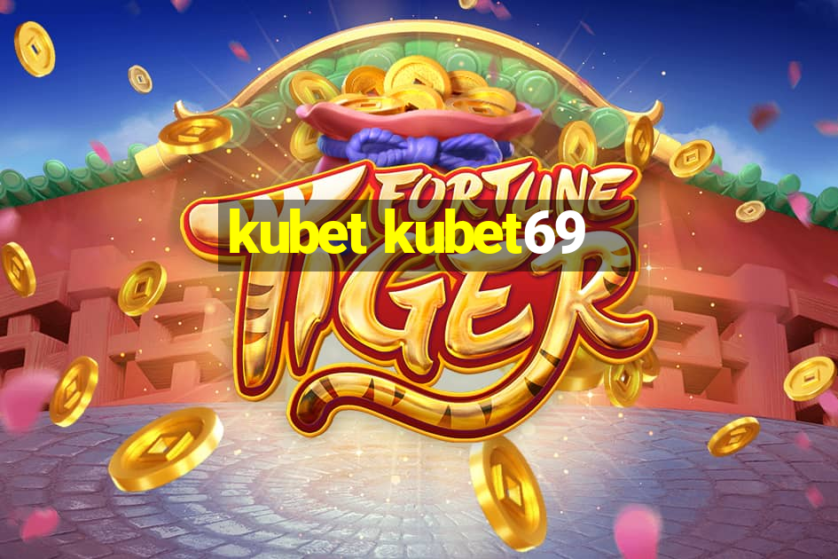 kubet kubet69