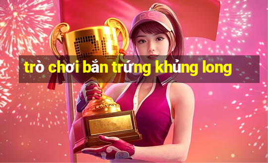 trò chơi bắn trứng khủng long