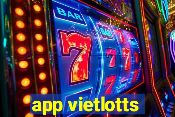 app vietlotts