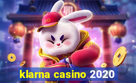 klarna casino 2020