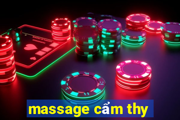 massage cẩm thy