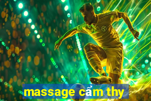 massage cẩm thy