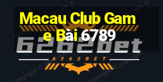 Macau Club Game Bài 6789