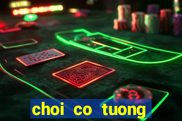 choi co tuong online mien phi