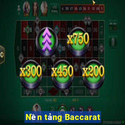 Nền tảng Baccarat