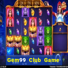 Gem99 Club Game Bài Qq