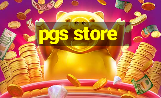 pgs store