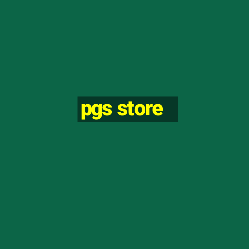 pgs store