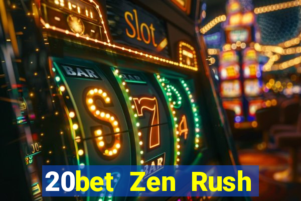 20bet Zen Rush Địa chủ Game