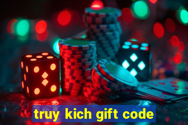 truy kich gift code