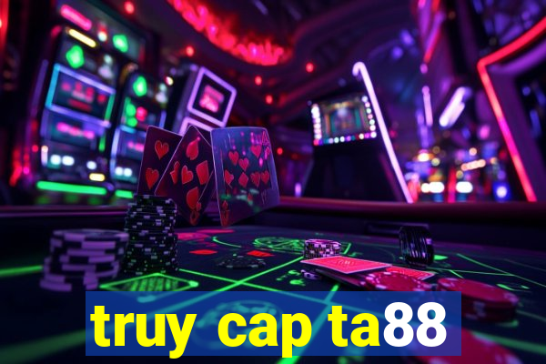 truy cap ta88