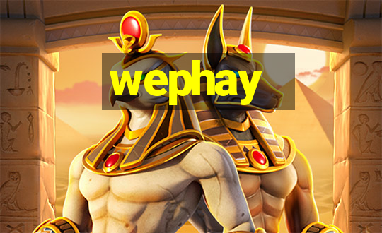 wephay