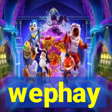 wephay