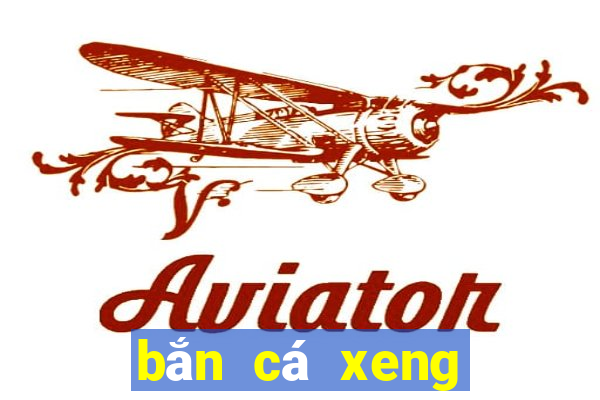 bắn cá xeng đổi thưởng