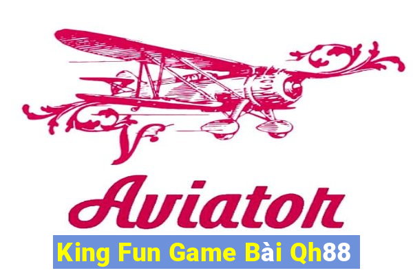 King Fun Game Bài Qh88