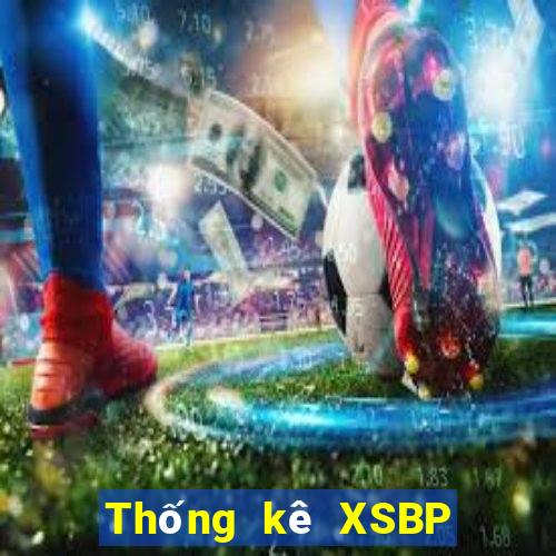 Thống kê XSBP ngày 10