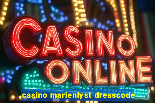 casino marienlyst dresscode