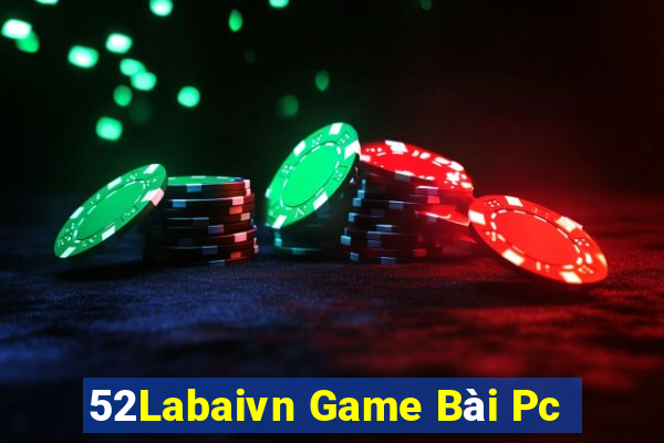 52Labaivn Game Bài Pc