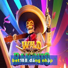 bet188 đăng nhập