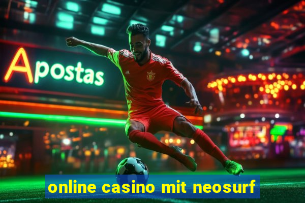 online casino mit neosurf