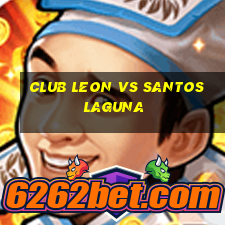 club leon vs santos laguna