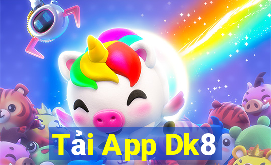 Tải App Dk8