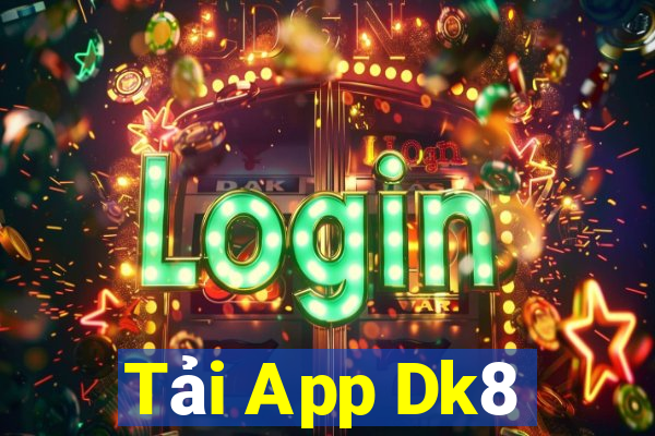 Tải App Dk8