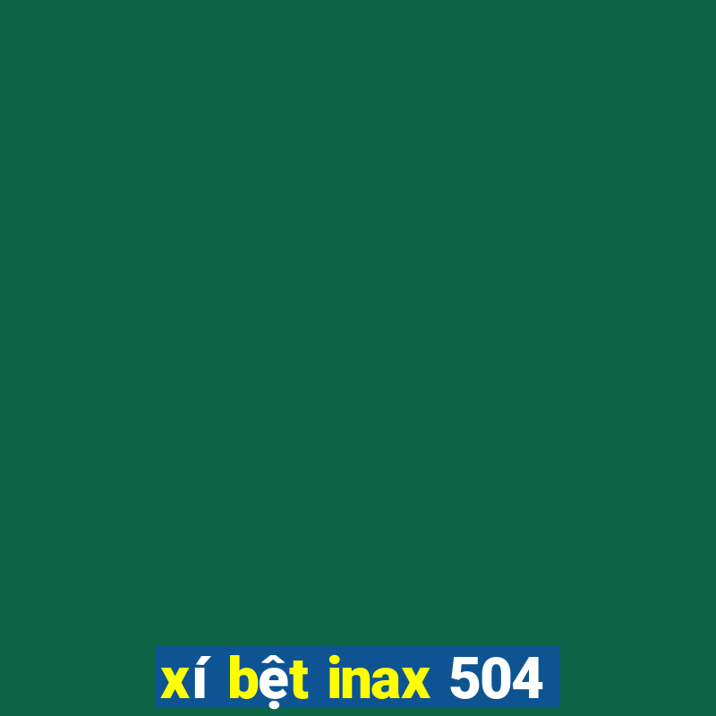 xí bệt inax 504