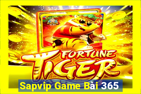 Sapvip Game Bài 365