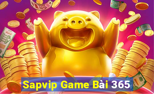 Sapvip Game Bài 365